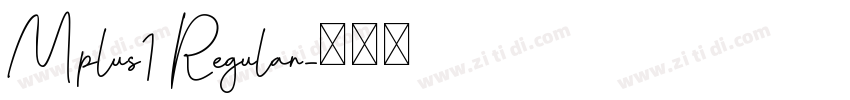 Mplus1 Regular字体转换
